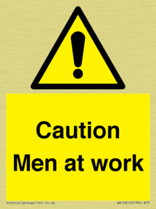 Caution Men at work
